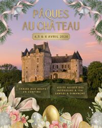 Pâques au Château du Bouchet à Rosnay