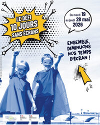 10 JOURS SANS ÉCRAN AVEC LA VILLE DE BORDEAUX
Du 19 au 28 mai 2026 à Bordeaux