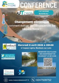 Changement climatique, comment évaluer ses conséquences sur l’espace fluvial ? à Montlouis-sur-Loire