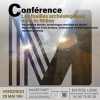 Les fouilles archéologiques dans le Rhône à Apt