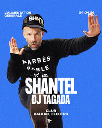 SHANTEL DJ SET / DJ TAGADA à Paris 11e