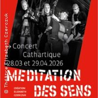 Concert Cathartique - Méditation des Sens à Paris 12e
