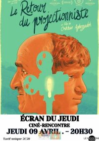 Ecran du jeudi : Le retour du proejctionniste à Saint-Amand-Montrond