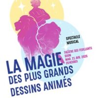 La Magie des Plus Grand Dessins Animés à Dijon