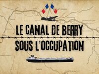 Visite commentée de l'exposition "Le canal de Berry sous l'occupation" à Audes