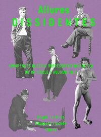 Allures dissidentes. Apparences queer et représentation de soi du XIXe siècle à  à Fontainebleau