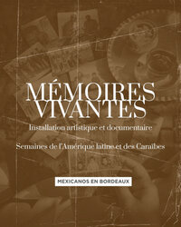 Mémoires vivantes à Bordeaux