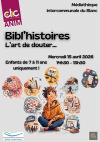 Bibl'histoires - L'art de douter... à Le Blanc