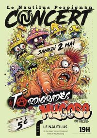 Concert Tardigrades + Mycose Of You à Perpignan