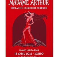 MADAME ARTHUR ENFLAMME CLERMONT-FERRAND  à Clermont-Ferrand