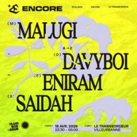 ENCORE : MALUGI, DAVYBOI, SAIDAH, ENIRAM à Villeurbanne