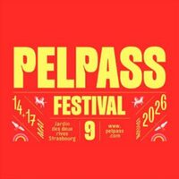Dimanche 17 mai 2026 - Pelpass Festival #9 à Strasbourg