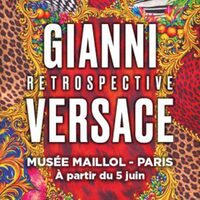 GIANNI VERSACE RETROSPECTIVE à Paris 7e