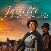 Spectacle Juliette & Les Misérables 2026 à Montreuil