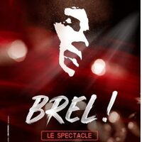 BREL, LE SPECTACLE à Saint-Avold