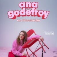 Ana Godefroy - On s'accroche - Tournée à Nîmes