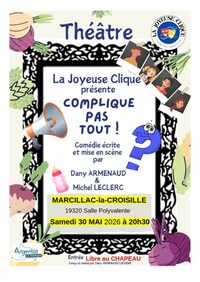 Théâtre Complique pas tout ! à Marcillac-la-Croisille