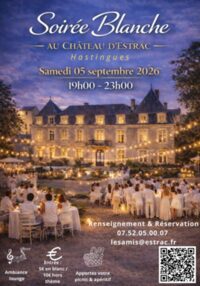 Soirée Blanche au Château d'Estrac à Hastingues