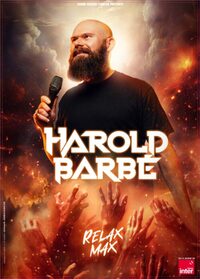 Harold Barbé dans “RELAX MAX” à Fronsac