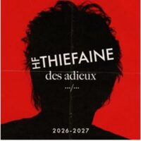 HUBERT FELIX THIEFAINE à Décines-Charpieu