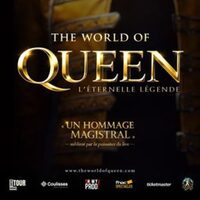 THE WORLD OF QUEEN à Chambéry