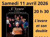 Soirée théâtre : pièce revisitée - L'Avare de Molière par l'Atelier du Théâtre a à Vézelise