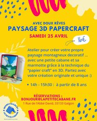 Atelier "Paysage 3D papercraft" à la Petite Cabane à Galgon