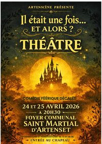 Théâtre avec la Compagnie l'Artenscène à Saint-Martial-d'Artenset