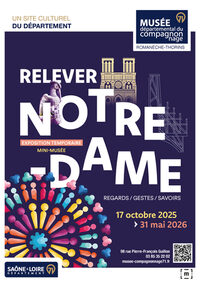 Exposition Relever Notre-Dame : regards/gestes/savoirs à Romanèche-Thorins