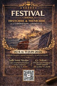 Festival Cinéma, Histoire & Mémoire de la Libération à Granville