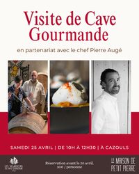 VISITE DE CAVE GOURMANDE EN PARTENARIAT AVEC PIERRE AUGÉ à Cazouls-lès-Béziers
