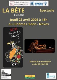Spectacle La Bête à Noves