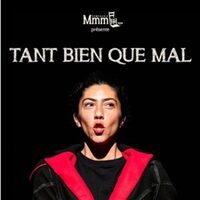 TANT BIEN QUE MAL à Paris 17e