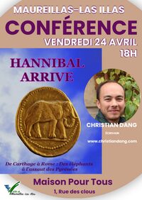 CONFÉRENCE "HANNIBAL ARRIVE" PAR CHRISTIAN DANG à Maureillas-las-Illas
