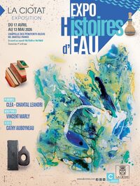 Exposition de peintures, sculptures et textes - Histoires d'eau à La Ciotat