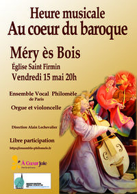 Concert de l'ensemble vocal Philomèle "Au coeur du baroque" à Méry-ès-Bois