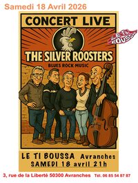 Concert "The Silver Rooster" à Avranches