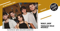 Wax Jaw • Teenage Role Models à Paris 12e