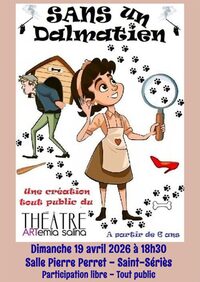 Sans un Dalmatien : Théâtre en famille à Saint-Sériès