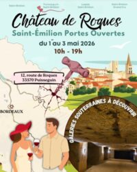 Château de Roques : Portes Ouvertes à Puisseguin