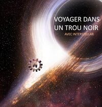 Voyager dans un trou noir avec Interstellar à Toulouse