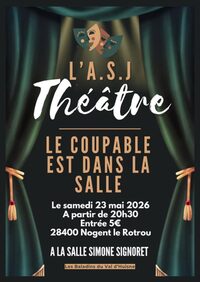 Soirée Théâtre avec Les Baladins du Val d'Huisne de l'ASJ à Nogent-le-Rotrou