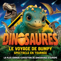 Dinosaures: Le voyage de Bumpy®, l'exposition-spectacle - Tour 2026 à Mulhouse