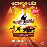 LES ECHOS-LIES : POSITIVE ENERGY à Paris 11e