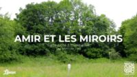 Amir et les miroirs à Tourtouse