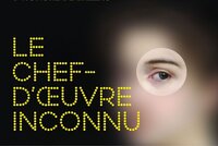 Le chef d'œuvre inconnu à Avignon