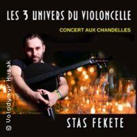 Les 3 Vies du Violoncelle Stas Fekete - Concert aux Bougies à BORDEAUX