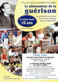 Un succès sans précédent Film documentaire : LE PHENOMENE DE LA GUERISON à Paris 3e