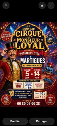 Le nouveau cirque de Monsieur LOYAL à Martigues
