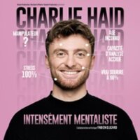 Charlie Haid - Intensément Mentaliste - Tournée à LE MANS